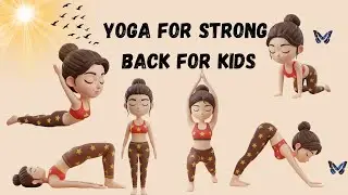 Yoga for Strong Back for Kids | Fun Poses to Improve Posture & Flexibility | Kids Yoga for Strength