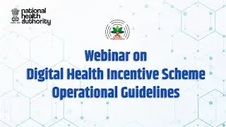 #Webinar on Operational Guidelines- Digital Health #Incentive Scheme #DHIS #DigitalHealth
