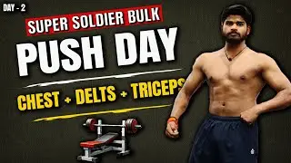 DAY - 2| CHEST SHOULDERS AND TRICEPS WORKOUT| SUPER SOLDIER BULK | PUSH DAY | NOBLE NATTY