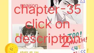 #bl 🥰 chapter-34 ( chapter-35 click on description)