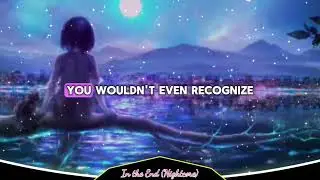 In the End (Nightcore)