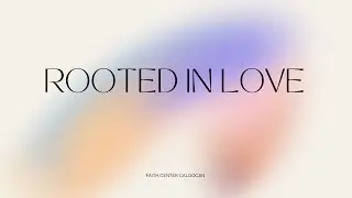 Rooted In Love | Trisha Aldecoa | October 26, 2025
