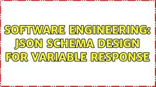 Software Engineering: JSON schema design for variable response (2 Solutions!!)