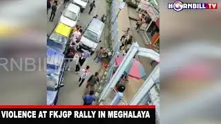 VIOLENCE AT EKJGP RALLY IN MEGHALAYA