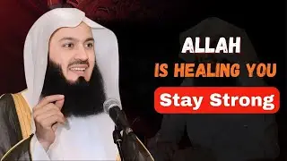 You&rsquo;re Hurting in Private, But Allah Is Preparing Your Healing | Mufti Menk Motivation
