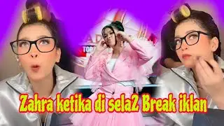 Zahra kocak ditengah break iklan ada aja yg bikin ngakak 