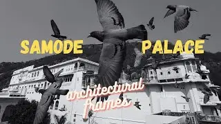 The Samode Palace Aesthetically Soothing Frames| Vintage Architectural Short Film Teaser