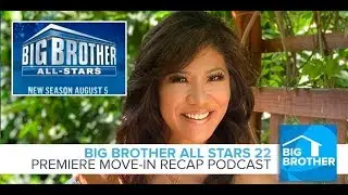 Big Brother All-Stars Premiere Recap | BB22 Move-In Recap LIVE | August 5, 2020