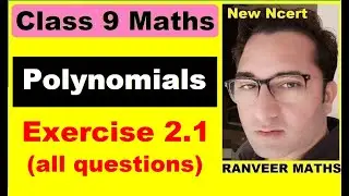 Class 9 Maths | Ex.2.1 | Chapter 2 | Polynomials | New NCERT | Ranveer Maths 9