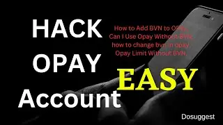 Hack OPAY Account | Simple Method To Change OPAY BVN, Password and Delete OPAY App