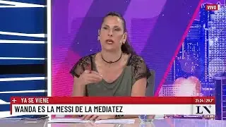 Wanda es la Messi de la mediatez