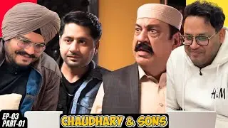 Chaudhry and Sons Episode 3 | Part 01 | Reaction | Attitude, Power & Non-Stop Drama 🔥| Reaction Paji