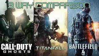 Titanfall VS Ghosts VS Battlefield 4 - Three Way Comparison