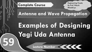 Examples and Designing of Yagi Uda Antenna in Antenna and Wave Propagation by Engineering Funda