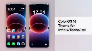 ColorOS 16 Theme for Infinix/Tecno/Itel
