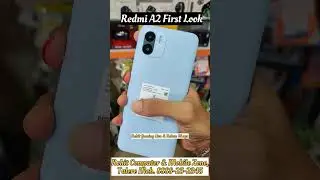 Redmi A2 First Look 🔥 All Mobile Sales & Services 😍 Free Home Delivery 🚚 Visit Rohit Mobile Talere