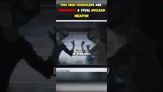 Two High School Students Are Secret Terrorists And Steal A Nuclear Weapon | Terror In Resonance