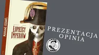 Łupieżcy imperiów - #638 Prezentacja i opinia
