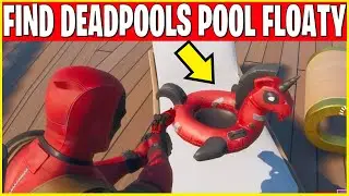 Find Deadpool's Pool Floaty & Dance At Deadpool's Yacht Party - DEADPOOL CHALLENGES WEEK 8 Fortnite