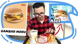 GAMBAR MENU vs ASLI NYA edisi McD, KFC dan Burger King - Mari Kita Bandingkan