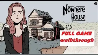 NowHere House  walkthrough  by Dark Dome.