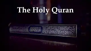 The Holy Quran | Cinematic