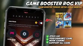 Game Booster ROG VIP‼️ Game Booster Terbaik 2023 Untuk Semua Android