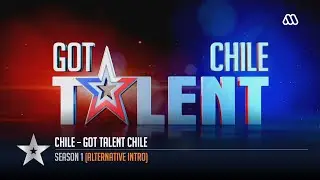 Chile - Got Talent Chile Alternative Intro (S1)