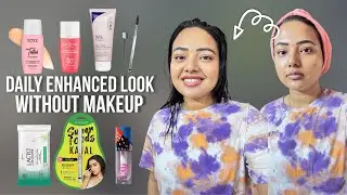 Daily Makeup Like Look Without Makeup | Affordable Skincare Routine for Glass Skin Look 