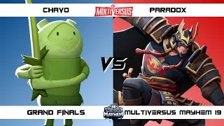 MultiVersus Mayhem 19 GRAND FINALS Chavo (Fern) vs Paradox (Batman) MultiVersus Tournament