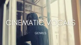 CINEMATIC VOCALS | Cinematic Music, Relaxing & Beautiful Vocals, Film Background Music, Calming Mood