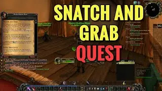 Snatch And Grab Quest (WoW Classic)