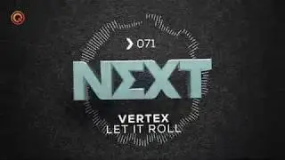 Vertex - Let It Roll
