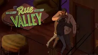 Rue Valley #18. Объятия.