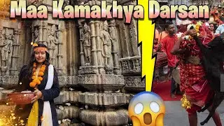 Kamakhya Mandir Darshan | Shiv Shakti Pith || Assam Tour