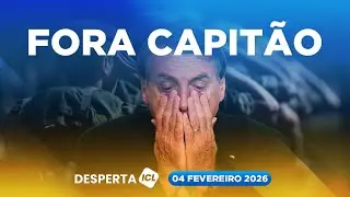 DESPERTA ICL - 04/02/26 - MPM PEDE QUE BOLSONARO E OUTROS 4 OFICIAIS PERCAM A PATENTE