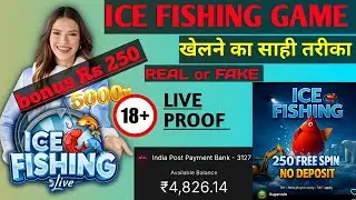 Ice Fishing Game Real Bonus या Fake? | Withdrawal Proof & Full Review