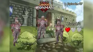 OSRS Group Hardcore Ironman - Episode 37