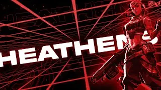HEATHENS - VALORANT MONTAGE