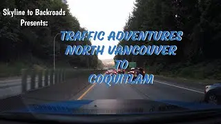 Evening Rush Hour - North Van to Coquitlam