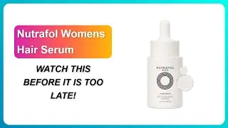 REVIEW (2026): Nutrafol Womens Hair Serum | WATCH THIS BEFORE IT IS TOO LATE!