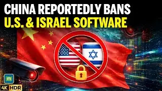 BREAKING: China Reportedly Bans U.S. & Israeli Cybersecurity Software Over Security Concerns
