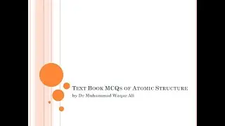 l Text Book MCQs of Atomic Structure l XI - Chemistry l New Book l