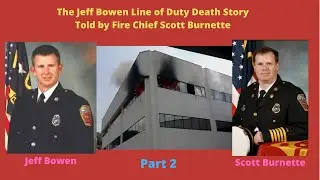 The Jeff Bowen LODD Story, told by Scott Burnette &ndash; Part 2 - (SAM 341)
