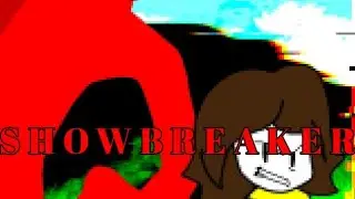 Showbreaker(Shelly's adventure 4)