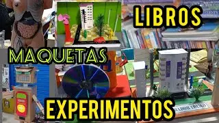 FERIA DE LIBROS y Maquetas Experimentos ciencia y cultura