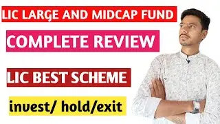 LIC mf large and midcap fund!! Lic mf large cap fund