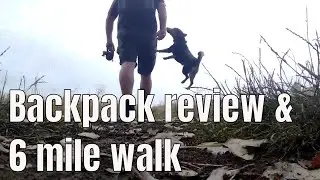 6 Mile Circular Hike with the dog in the Cambridgeshire Countryside & I attempt to review a backpack