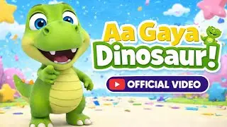 Aa Gaya Dinosaur 🦖 | Thump Thump Dino Dance | Kids Fun Song