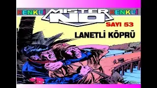 MİSTER NO ( LANETLİ KÖPRÜ ) RENKLİ SAYI 53